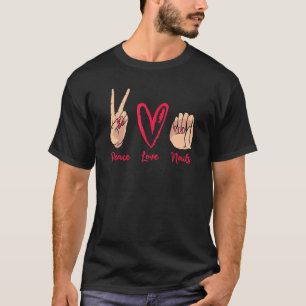 Camiseta Artista de las uñas de amor por la paz Manicurista