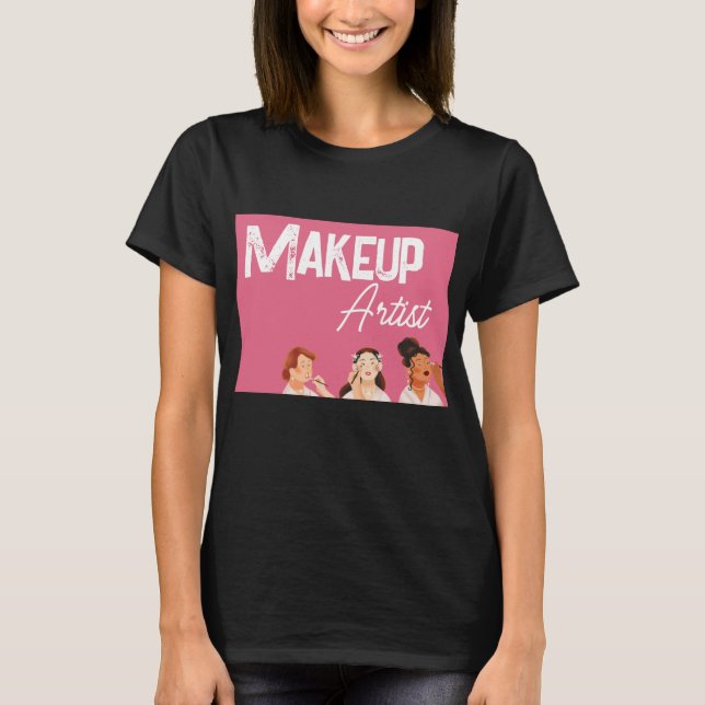 Camiseta Artista de maquillaje (Anverso)