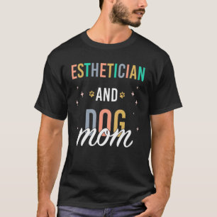 Camiseta Artista de maquillaje de mamá de perro esteticista
