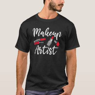 Camiseta Artista de maquillaje maquillaje maquillaje esteti