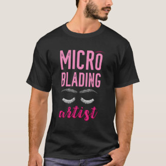 Camiseta Artista de microblading Eyebrow Microblading Brow