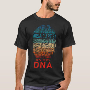 Camiseta Artista de mosaicos en mi ADN
