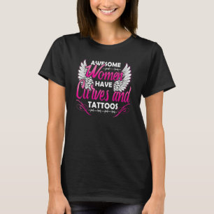 Camiseta Artista De Tatuajes Mujeres Sorprendentes Tienen C