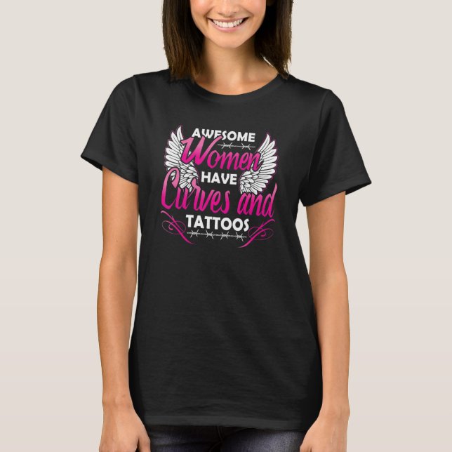 Camiseta Artista De Tatuajes Mujeres Sorprendentes Tienen C (Anverso)