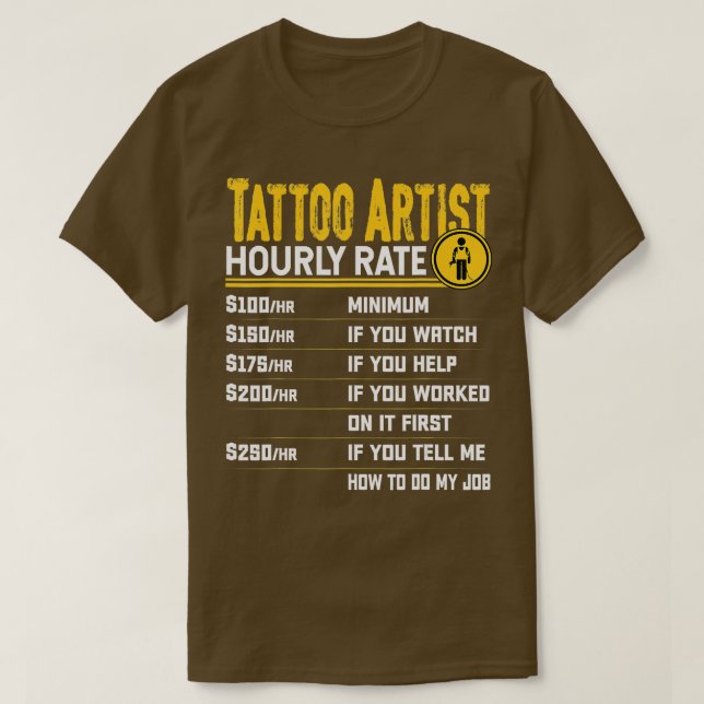 Camiseta Artista de tatuajes por hora califica a artista de (Diseño del anverso)
