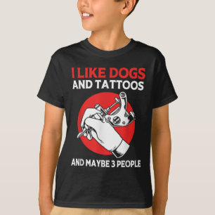 Camiseta Artista de tatuajes Tatuó tinta Me gustan los perr