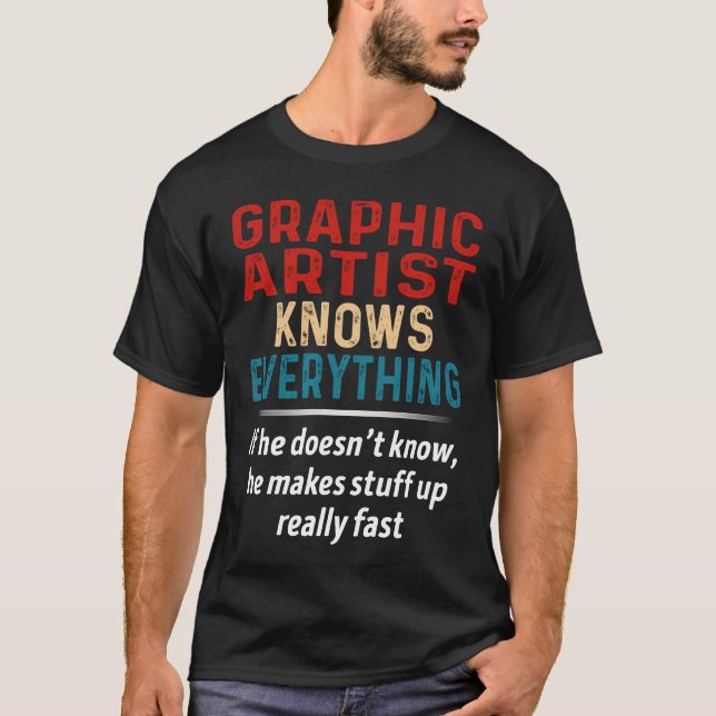 Camiseta Artista gráfico lo sabe todo (Anverso)