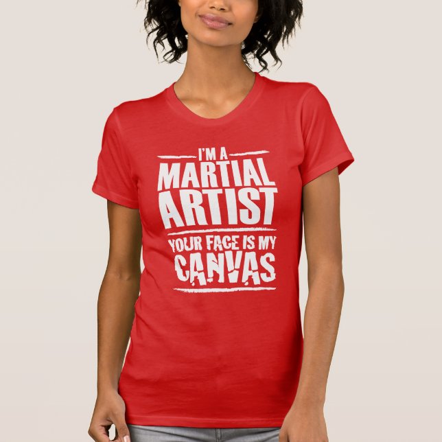 Camiseta Artista marcial tu cara es mi lienzo blanco texto (Anverso)