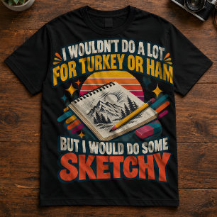 Camiseta Artista Pun "No haría mucho" Apparel Sketchy