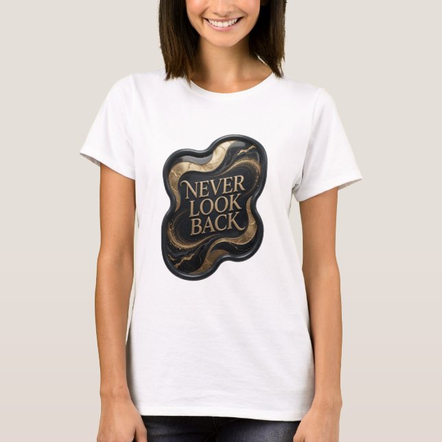 Camiseta Artística Gold NEVER LOOK BACK (Anverso)