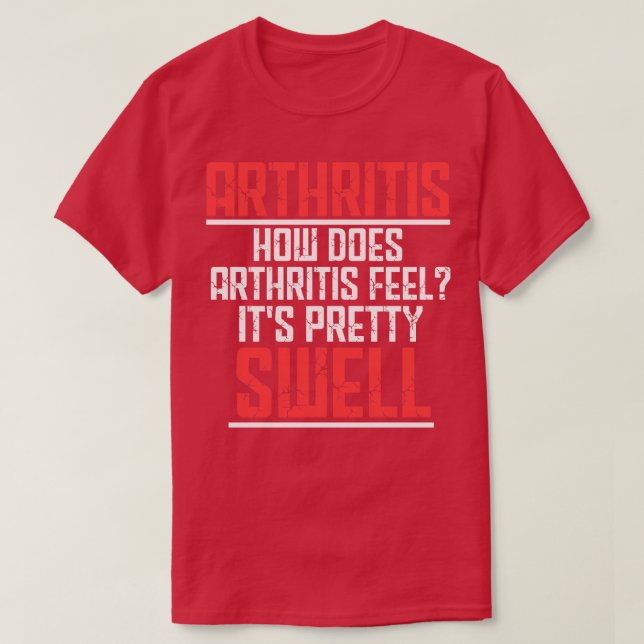 Camiseta Artritis Cómo se siente la artritis (Diseño del anverso)