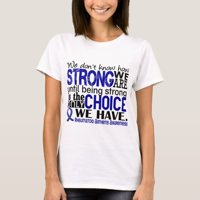 Camiseta Artritis reumatoide cómo es fuerte somos (Anverso)