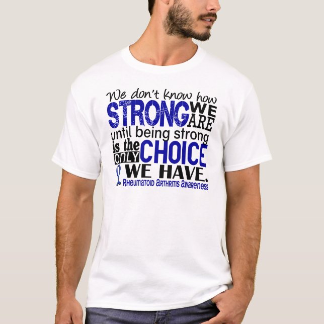 Camiseta Artritis reumatoide cómo es fuerte somos (Anverso)