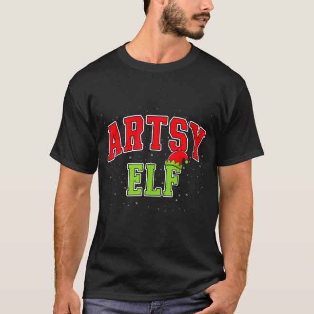 Camiseta Artsy Elf Christmas Family Matching Group Xmas Act (Anverso)