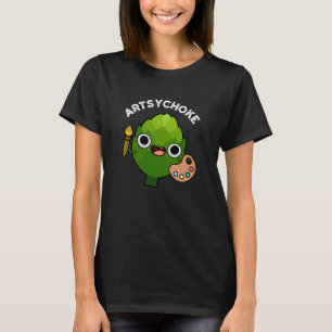 Camiseta Artsychoke Funny Veggie Artichoke Pun Dark BG