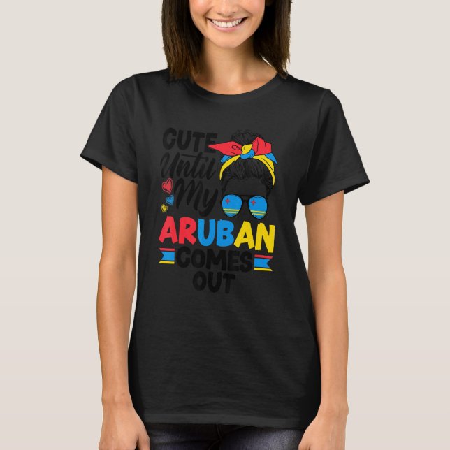 Camiseta Aruba Aruban Aruba Flag Cute Until My Aruban Comes (Anverso)