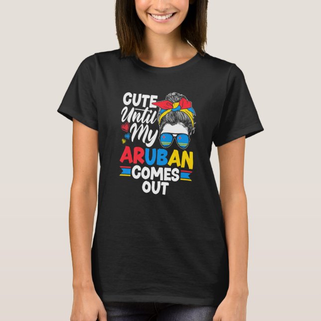 Camiseta Aruba Aruban Aruba Flag Cute Until My Aruban Comes (Anverso)