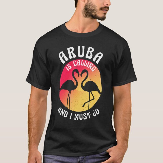 Camiseta Aruba Island Is Calling And I Must Go Flamingos An (Anverso)