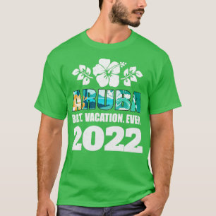 Camiseta Aruba Mejor Vacación Siempre 2022