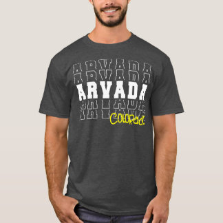 Camiseta Arvada Colorado Arvada CO