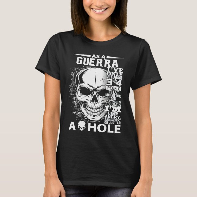 Camiseta As a GUERRA I've only met about 3 4 people l4 (Anverso)