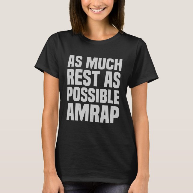 Camiseta As Much Rest As Possible Quote AMRAP (Anverso)
