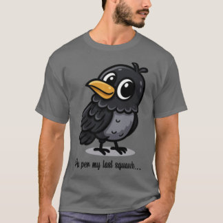 Camiseta As Per My Last Squawk Charming Crow Design gift gi