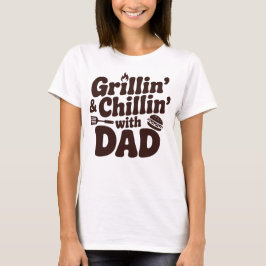 Camiseta Asando y relajándose con papá