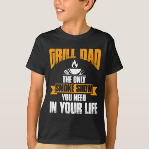 Camiseta Asar Papá El Único Espectáculo de Humo que Necesit