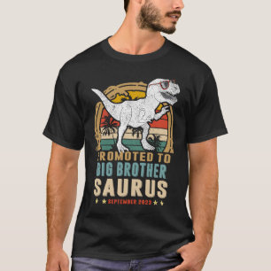 Camiseta Ascendido a Big Brother Saurus Septiembre 2023 Din