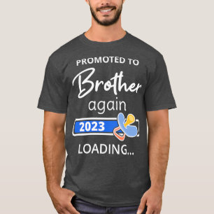 Camiseta Ascendido A Hermano De Nuevo 2023 Carga I
