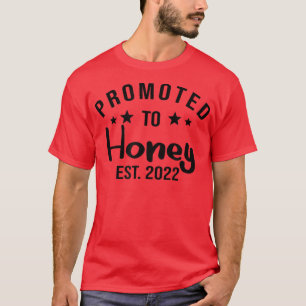 Camiseta Ascendido a Honey Est 2022, Día de la Madre, Nacid