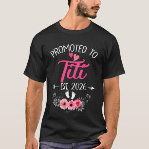 Camiseta Ascendido a Titi Est 2026 Día de la Madre Primera