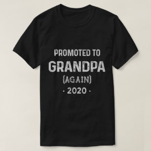 Camiseta Ascendido al abuelo de nuevo este de 2020