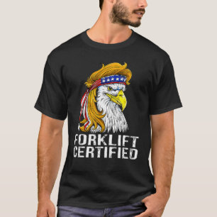 Camiseta Ascensor de horquilla Eagle Mullet Forklift Certif