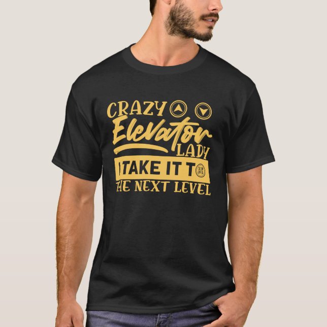Camiseta Ascensor loco Lady Elevator Mechanator Elevator En (Anverso)