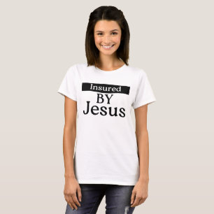 Camiseta Asegurado Por Jesús Fe Cristiana Sobre Oración Del