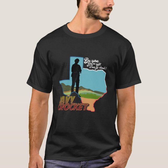 Camiseta Asegúrate de que tienes razón y sigue adelante. (Anverso)