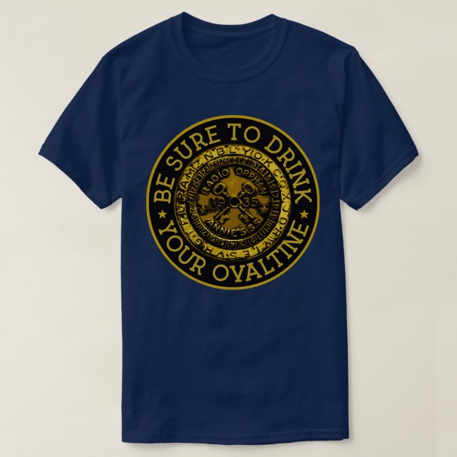 Camiseta Asegúrese De Beber Su Ovaltina (Diseño del anverso)