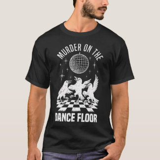Camiseta Asesinato en la pista de baile Cuervo divertido ba