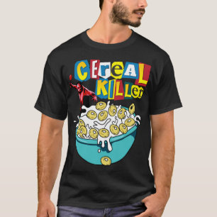 Camiseta Asesino de cereales Gracioso Desayuno de camisas C