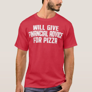 Camiseta Asesor Financiero Proporcionará Asesoramiento Fina