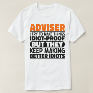 Camiseta Asesor Intento Hacer Las Cosas Divertidas