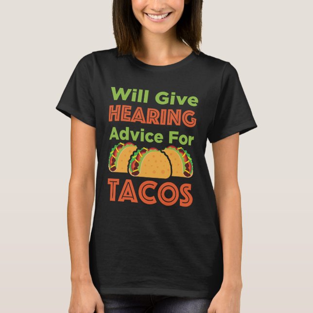 Camiseta Asesoramiento auditivo para el Audiólogo de Tacos (Anverso)