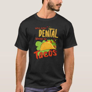 Camiseta Asesoramiento Dental Para Tacos Dentist Assistant 