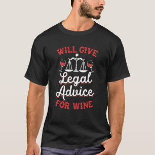 Camiseta Asesoramiento Legal Para El Abogado De Vino Funny