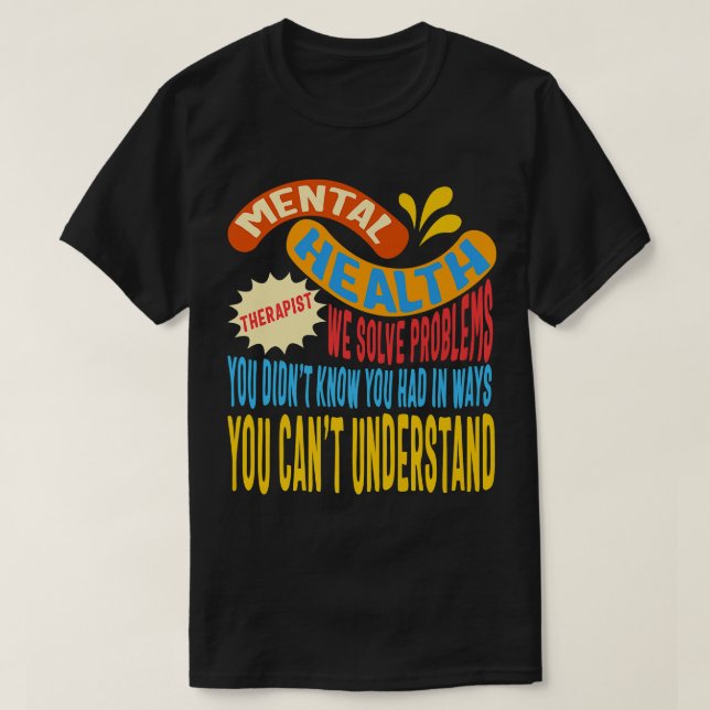 Camiseta Asesoramiento terapéutico en salud mental resuelve (Diseño del anverso)