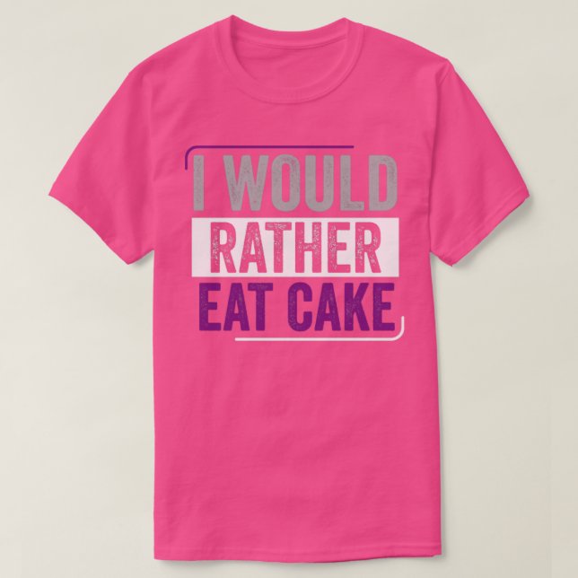 Camiseta Asexual Preferiría Comer Orgullo Asexual De Pastel (Diseño del anverso)
