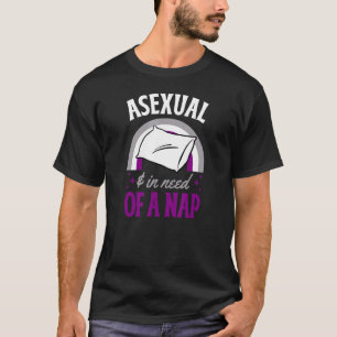 Camiseta Asexual Y Necesidad De Una Cita Del Orgullo Asexua