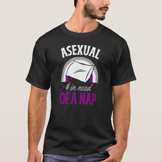 Camiseta Asexual Y Necesidad De Una Cita Del Orgullo Asexua (Anverso)